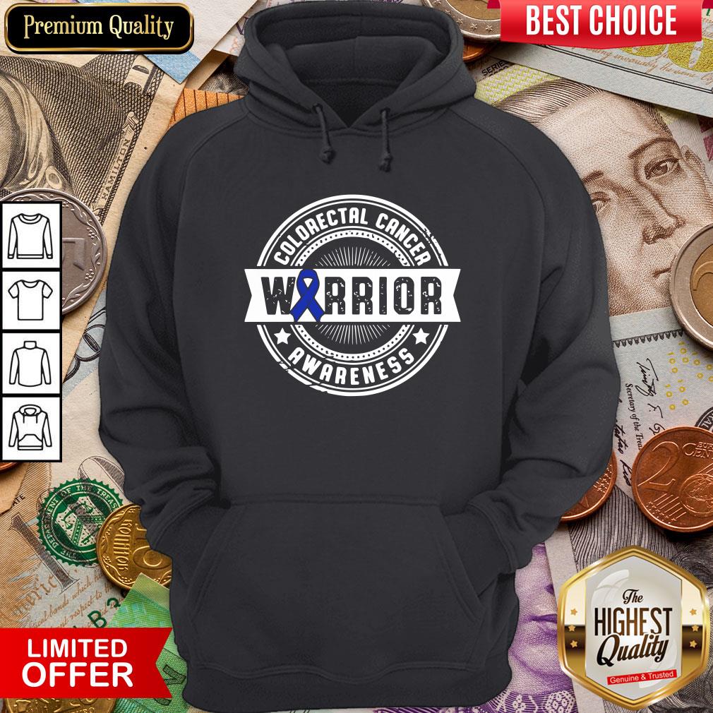 Funny Colorectal Cancer Warrior Awareness Shirt