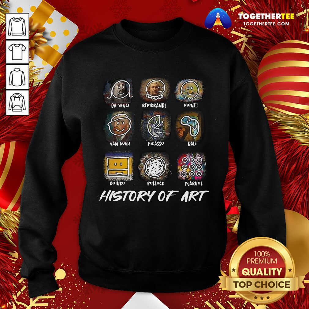 Funny Da Vinci Rembrandt Monej Van Gogh Picasso Dali History Of Art Shirt