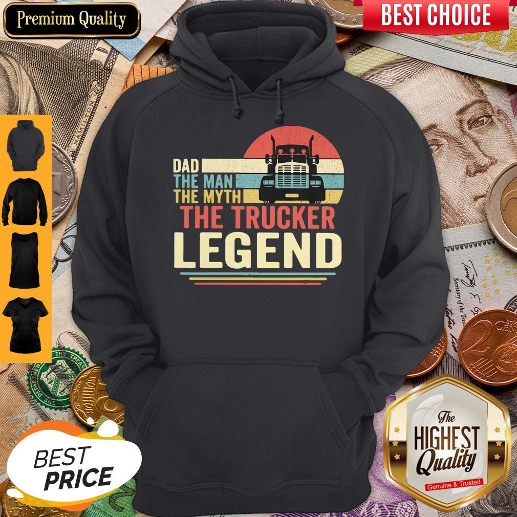 Funny Dad The Man The Myth The Trucker Legend Vintage Shirt