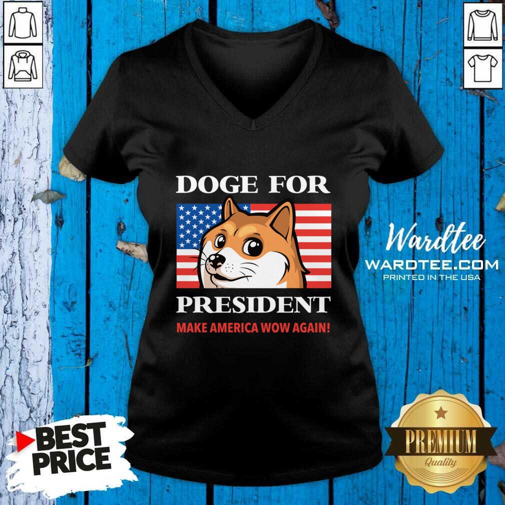 Funny Doge For President Doge Meme Cute Puppy Make America Wow Again Shirt
