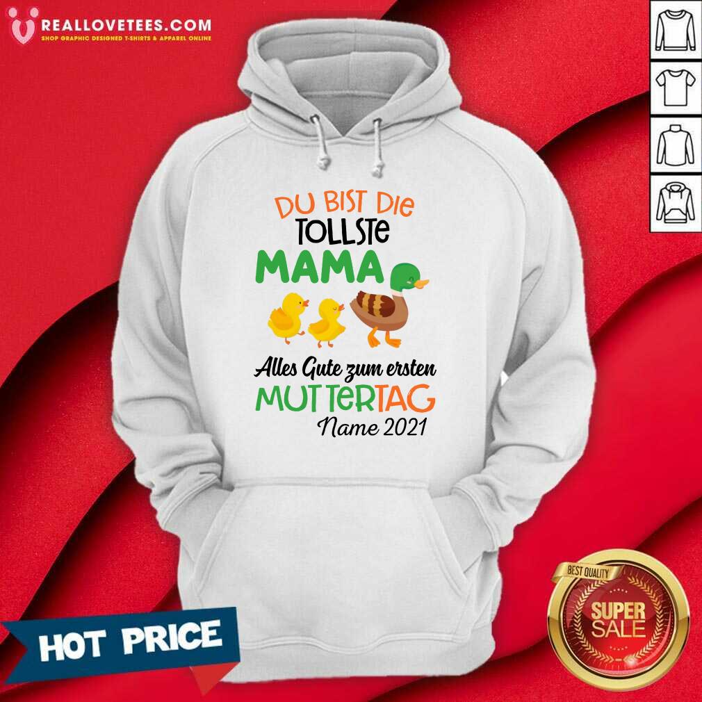 funny-duck-du-bist-die-tollste-mama-alles-gute-zum-ersten-hoodie.jpg