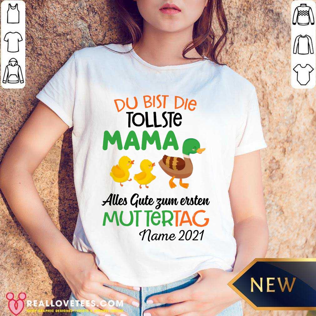 funny-duck-du-bist-die-tollste-mama-alles-gute-zum-ersten-muttertagv-neck.jpg