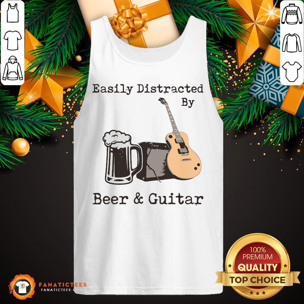 Funny Easily Distracted By Beer And Guitar Shirt