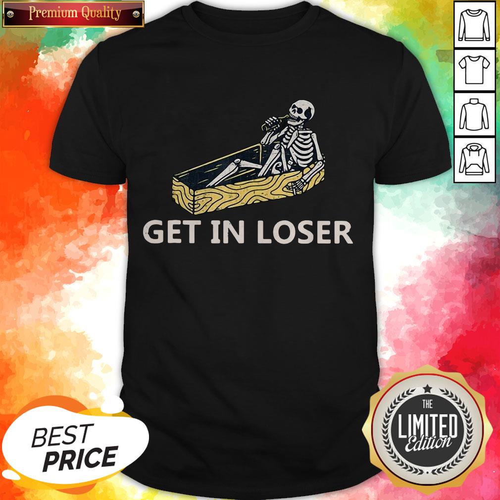 Funny Get in Loser Funny Goth Coffin Gift Shirt