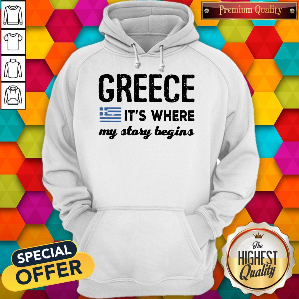 Funny Greece Its Where My Story Begins Shirt