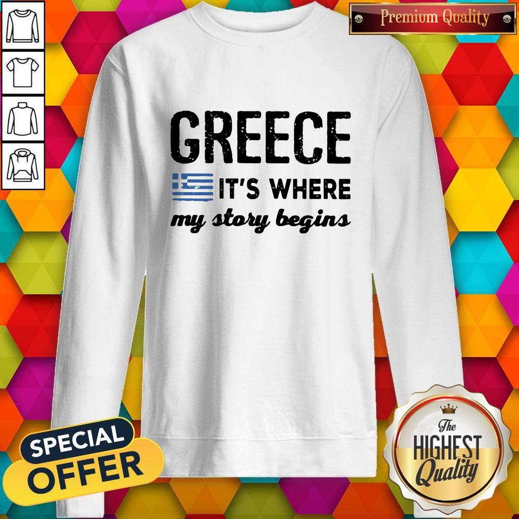 Funny Greece Its Where My Story Begins Shirt