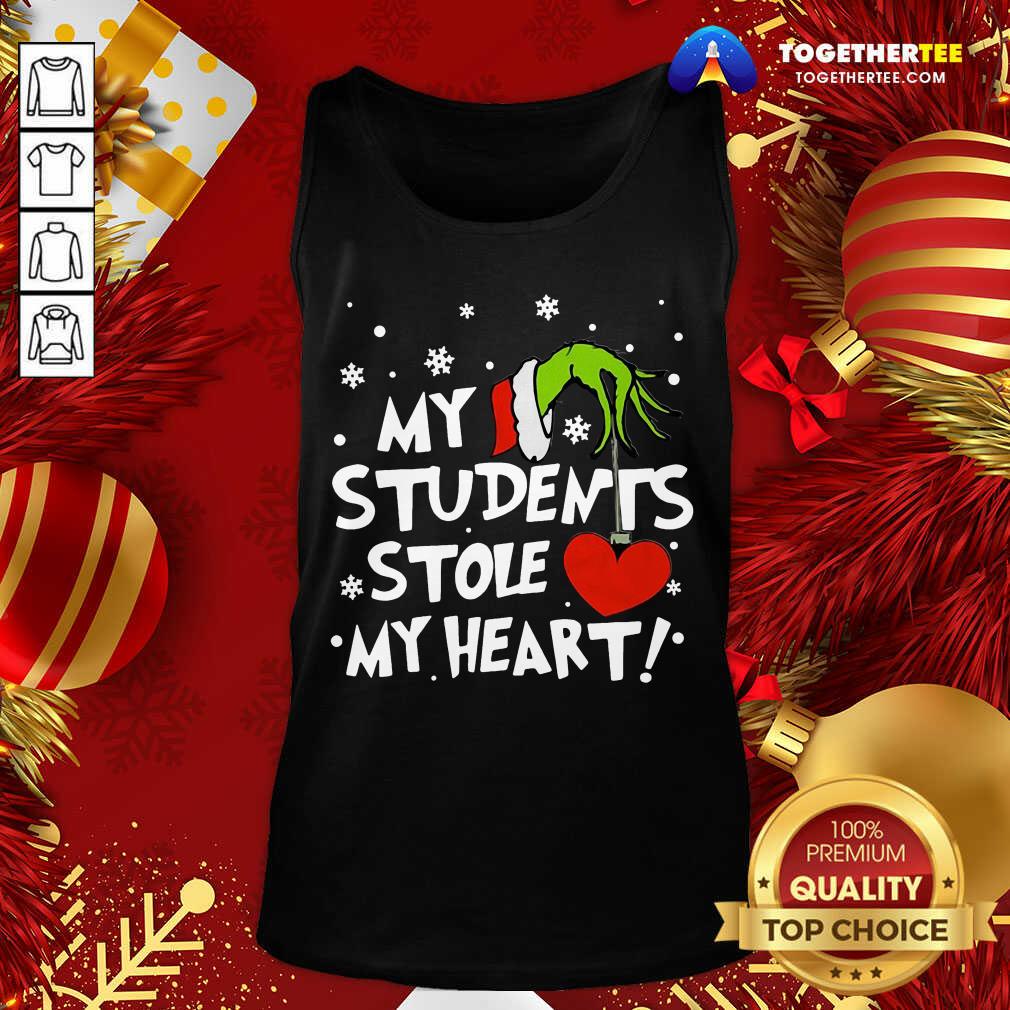 Funny Grinch Hand Holding Heart My Students Stole My Heart Shirt