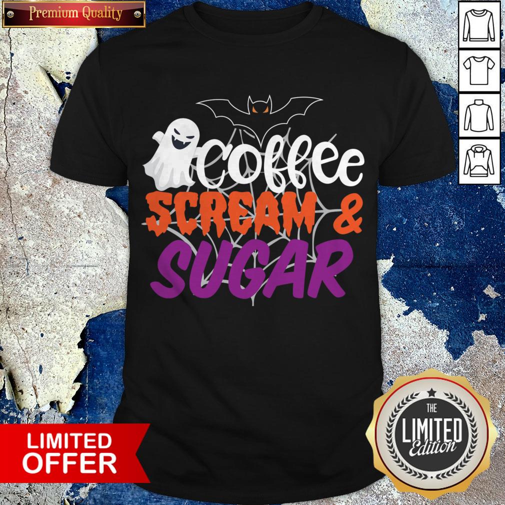 Funny Halloween The Bat Ghost Coffee Scream & Sugar Shirt