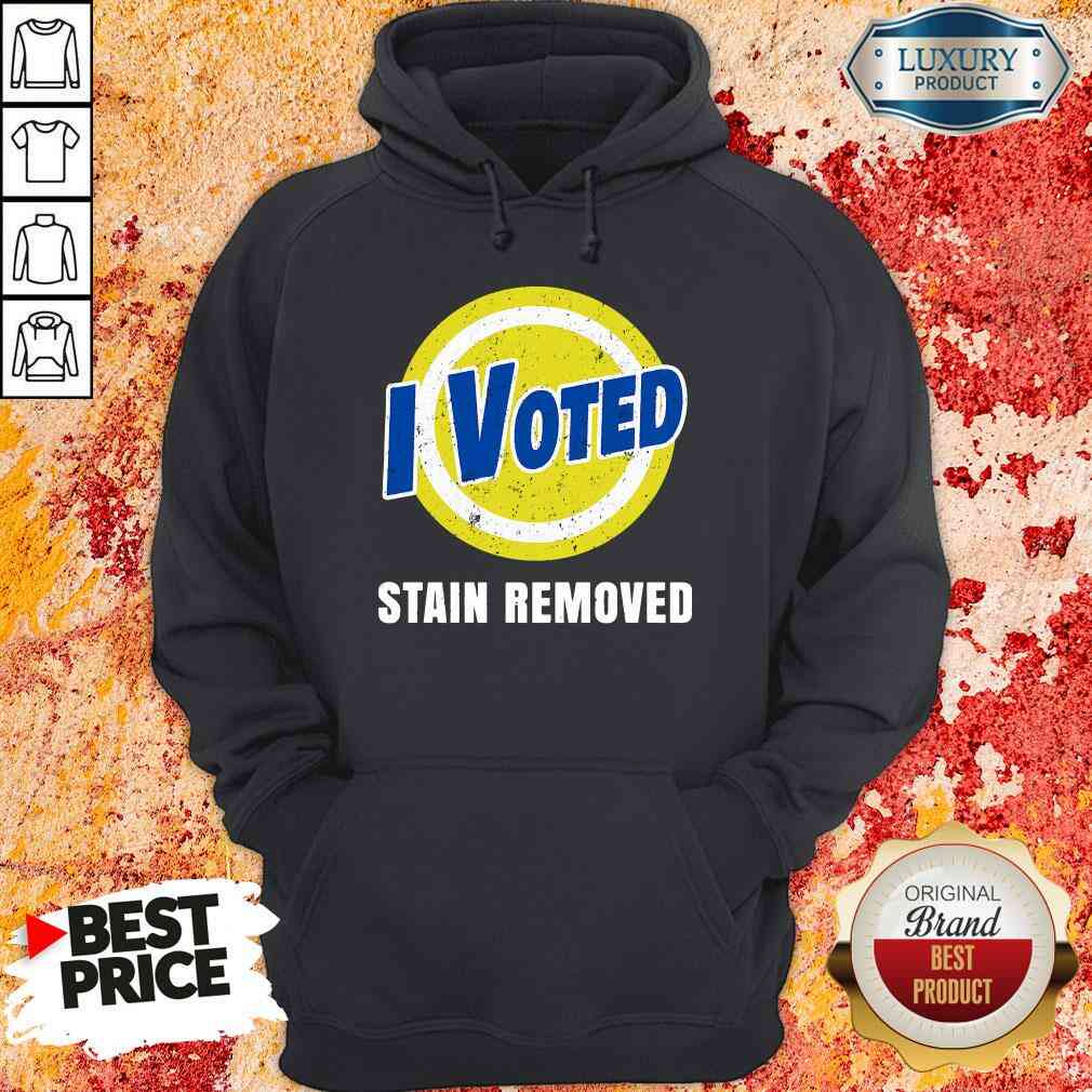 Funny I Voted Stain Removed Shirt