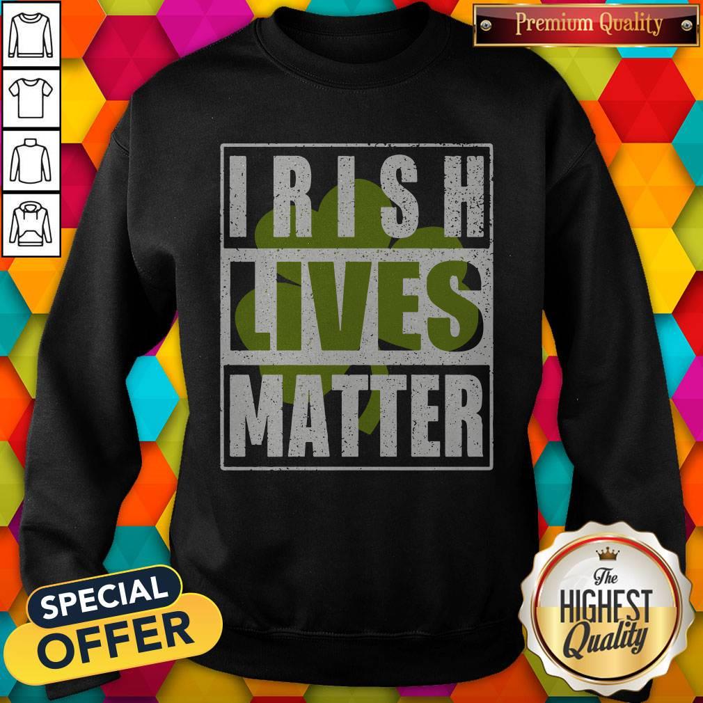 Funny Irish Lives Matter Shirt