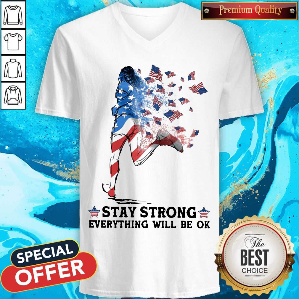 Funny Jogging American Flag Stay Strong Everything Will Be OK Shirt