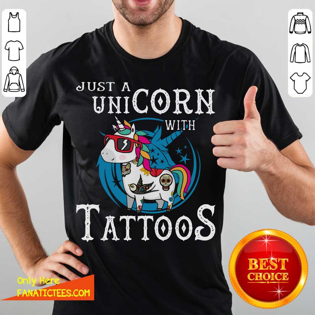 Funny Just A Unicorn With Tattoos Shirt