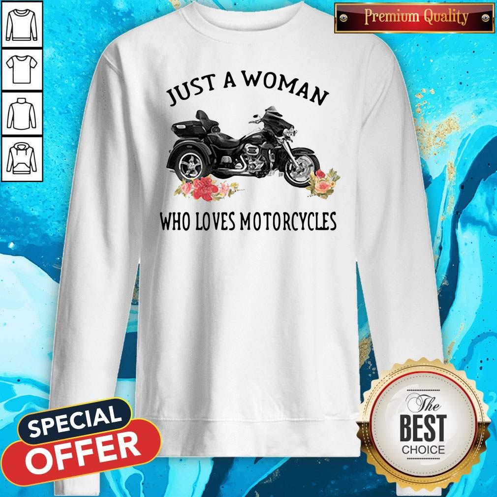 Funny Just A Woman Who Loves Motorcycles Shirt