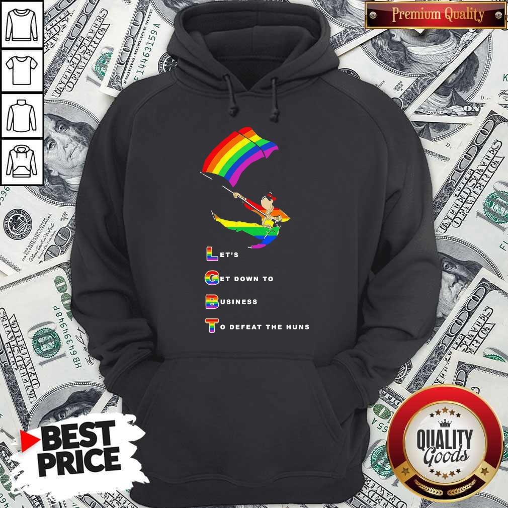 Funny LGBT Let’s Get Down To Business To Defeat The Huns Shirt