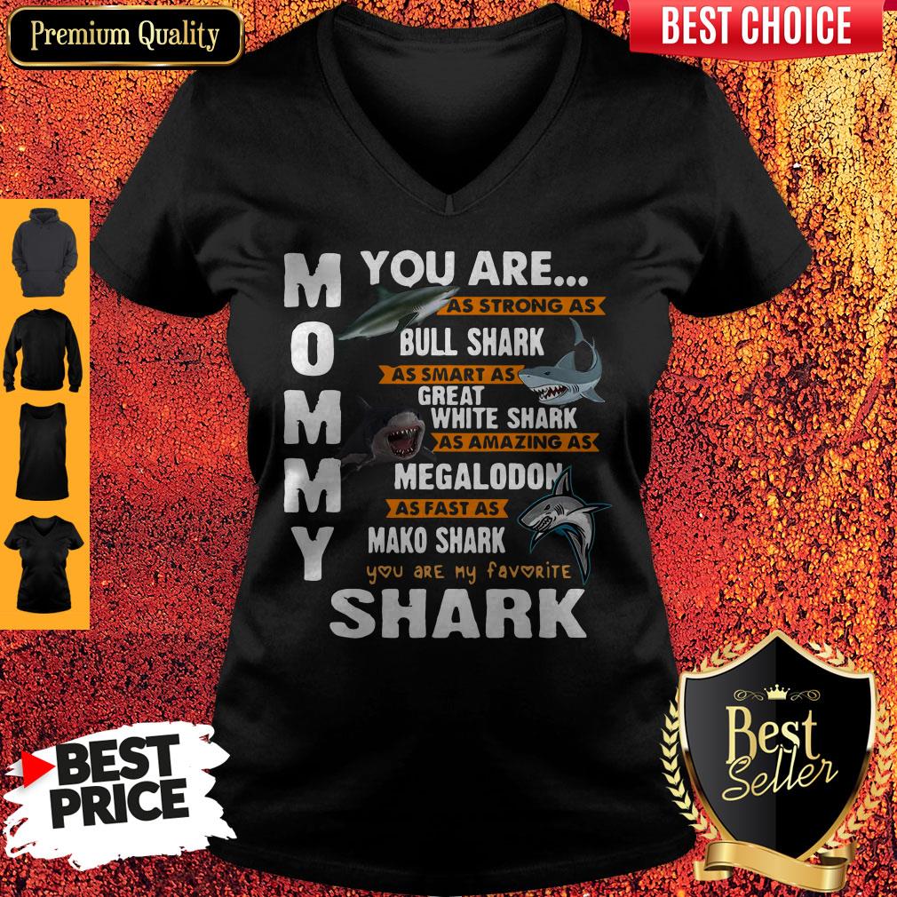 Funny Mommy You Are As Strong As Bull Shark As Smart As Great White Shark Shirt