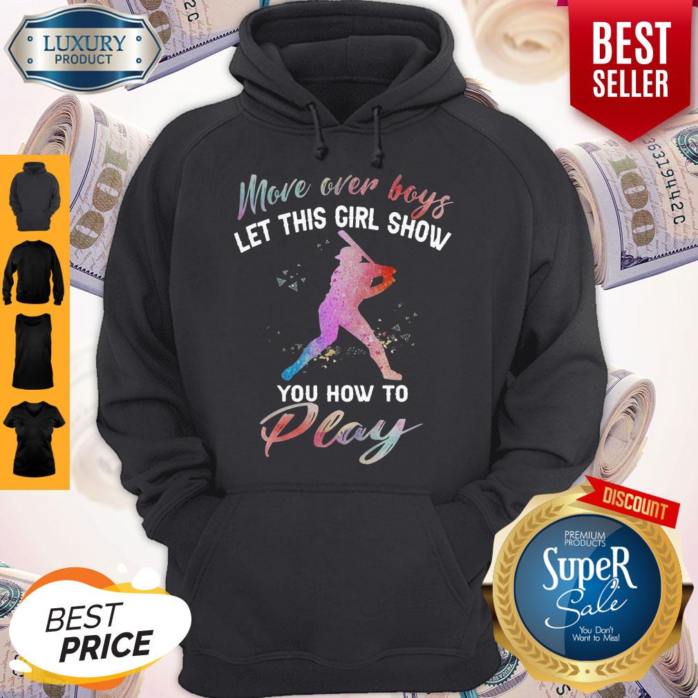 funny-more-over-boys-let-this-girl-show-you-how-to-funny-more-over-boys-let-this-girl-show-you-how-to-play-hoodie.jpg