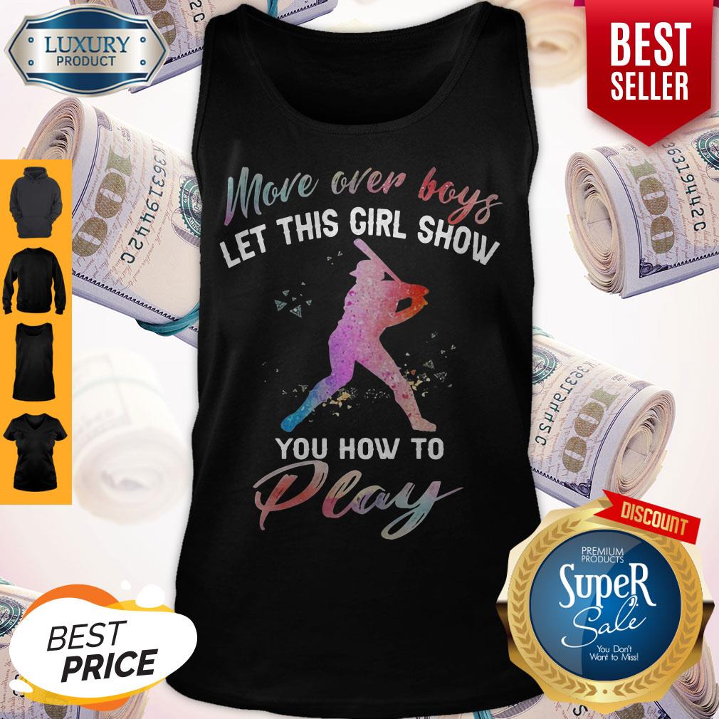 funny-more-over-boys-let-this-girl-show-you-how-to-funny-more-over-boys-let-this-girl-show-you-how-to-play-tank-top.jpg