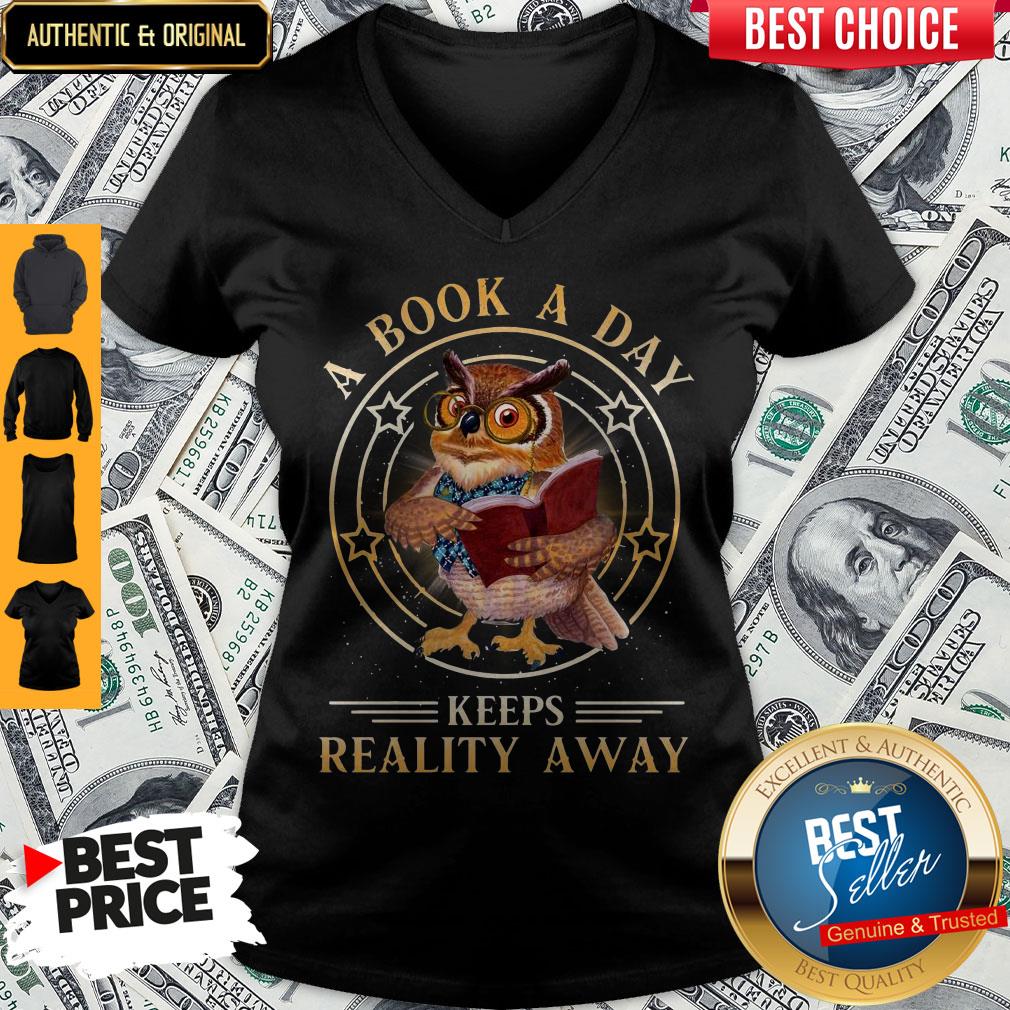 Funny Owl A Book A Day Keeps Reality Away Shirt
