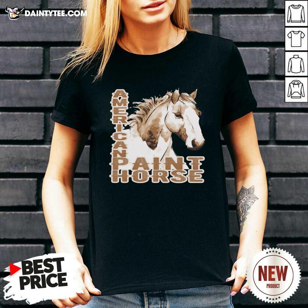 Funny Paint Horse American Shirt