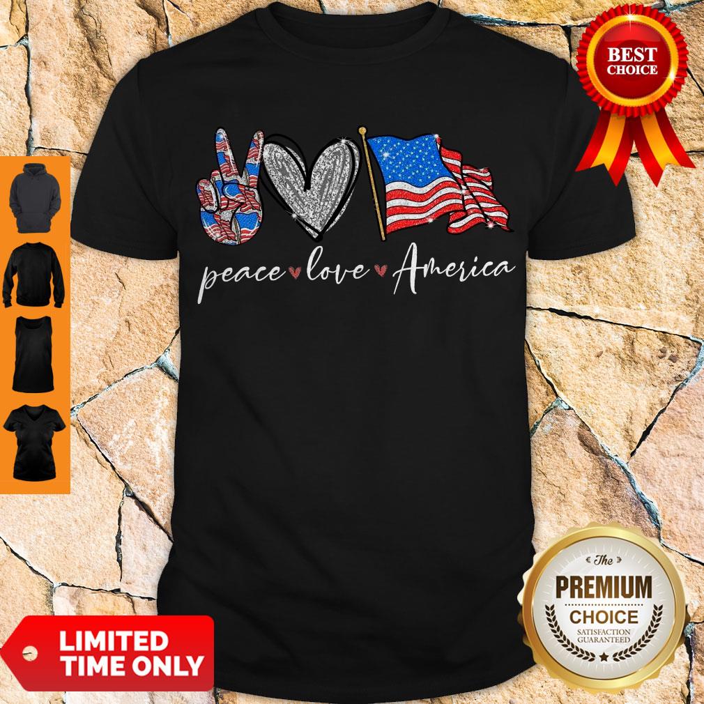 Funny Peace Love America Shirt