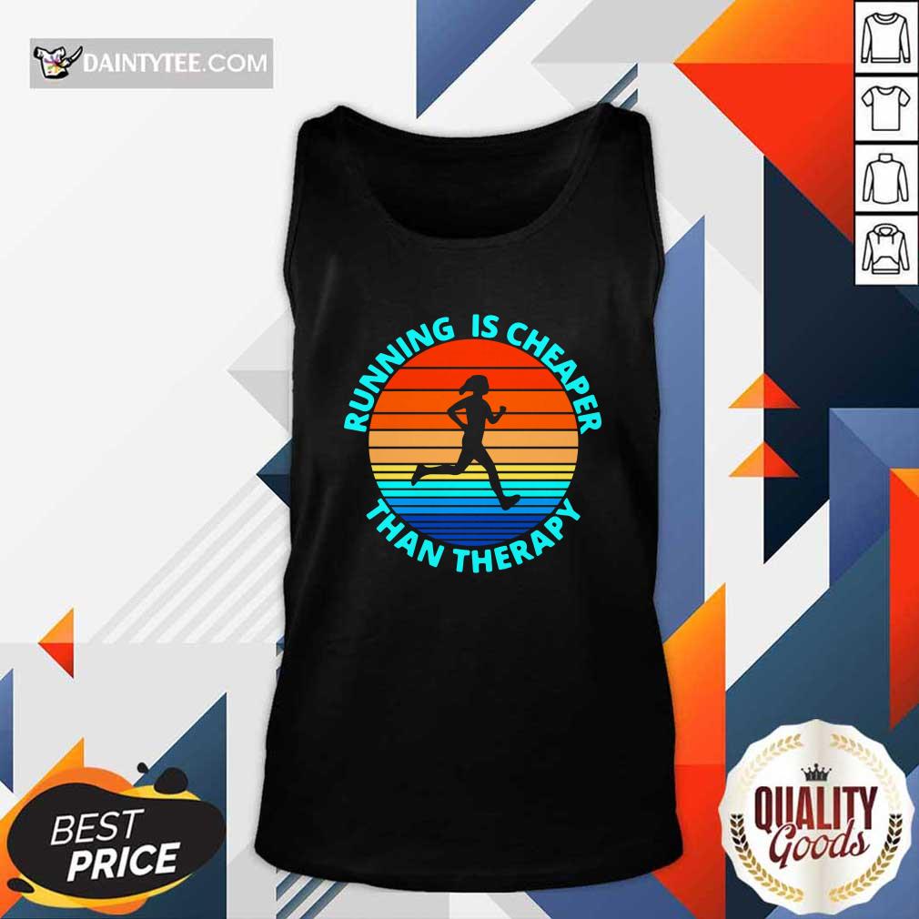 Funny Running Is Cheaper Than Therapy Vintage Shirt