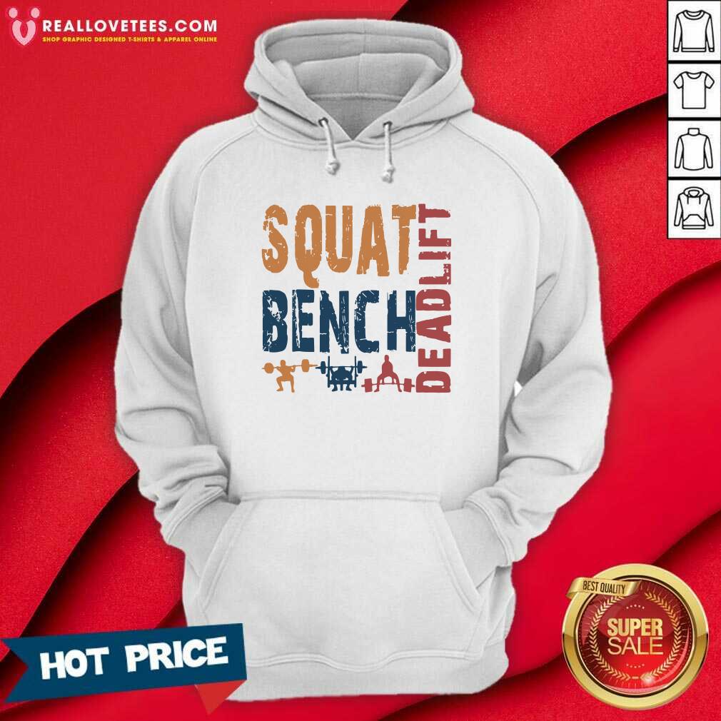 Funny Squat Bench Deadlift 2021 Shirt