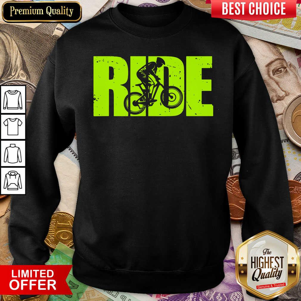 Funny The Ride Bike Shirt