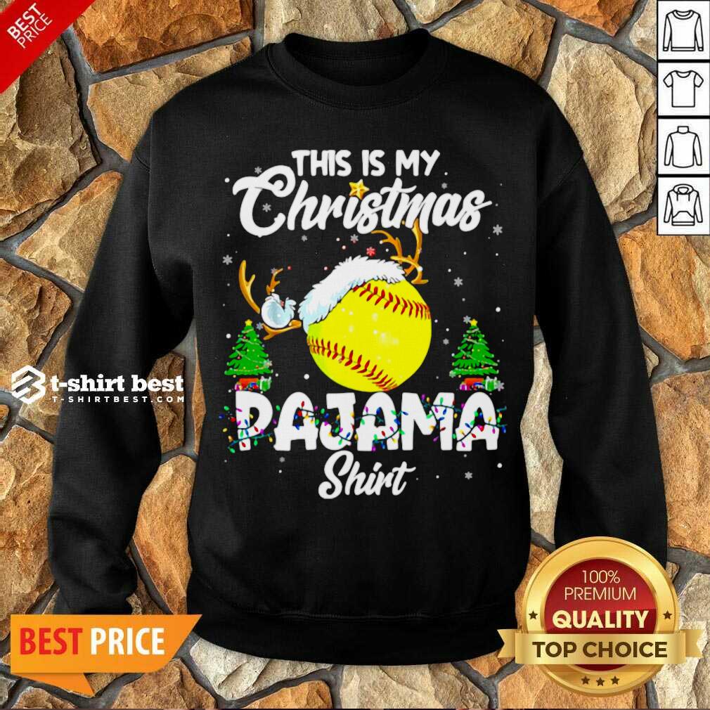 Funny This Is My Christmas Pajama Softball Christmas Pajamas Shirt