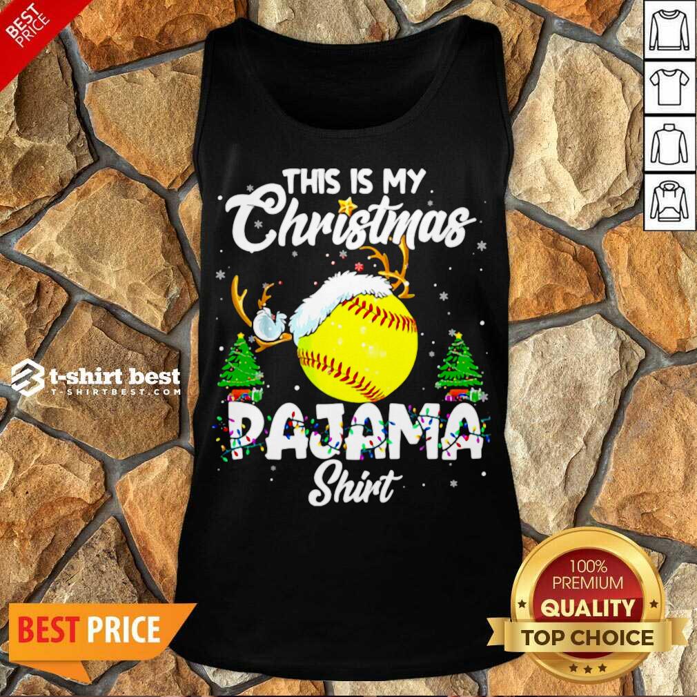 Funny This Is My Christmas Pajama Softball Christmas Pajamas Shirt