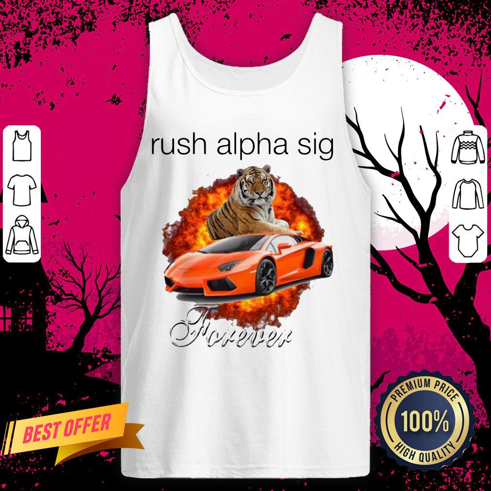 Funny Tigger And Lamborghini Rush Alpha Sig Forever Shirt