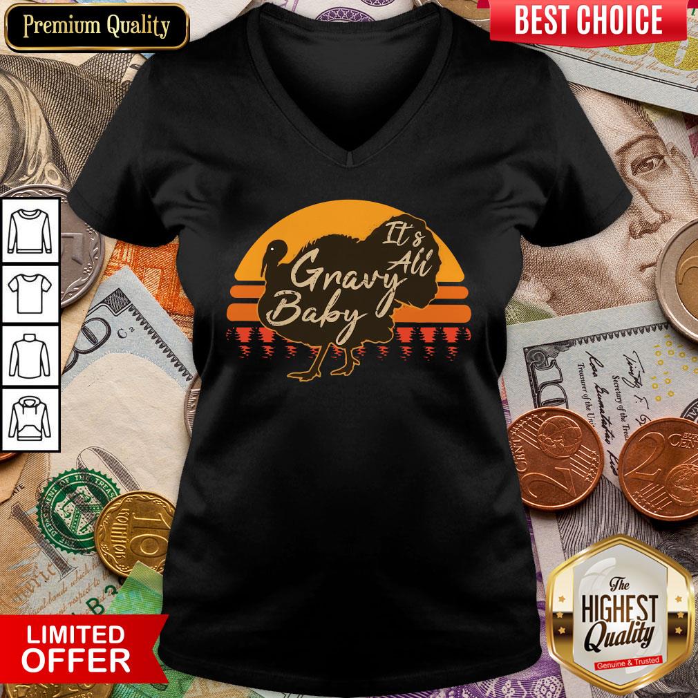 Funny Turkey It’s All Gravy Baby Vintage Shirt