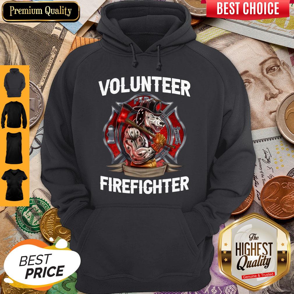 Funny Volunteer Firefighter Shirt