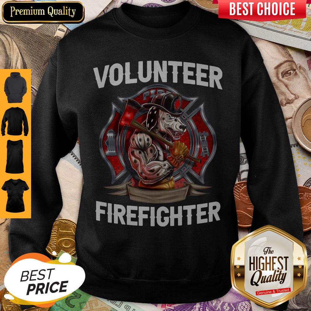 Funny Volunteer Firefighter Shirt