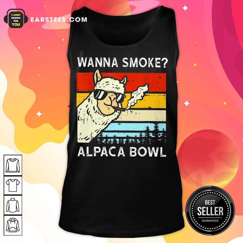 Funny Wanna Smoke Alpaca Bowl Vintage Shirt