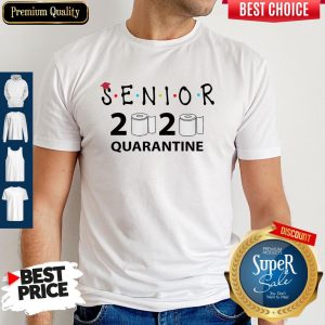 Funny Senior 2020 Toilet Paper Class 2020 Quarantine Shirt