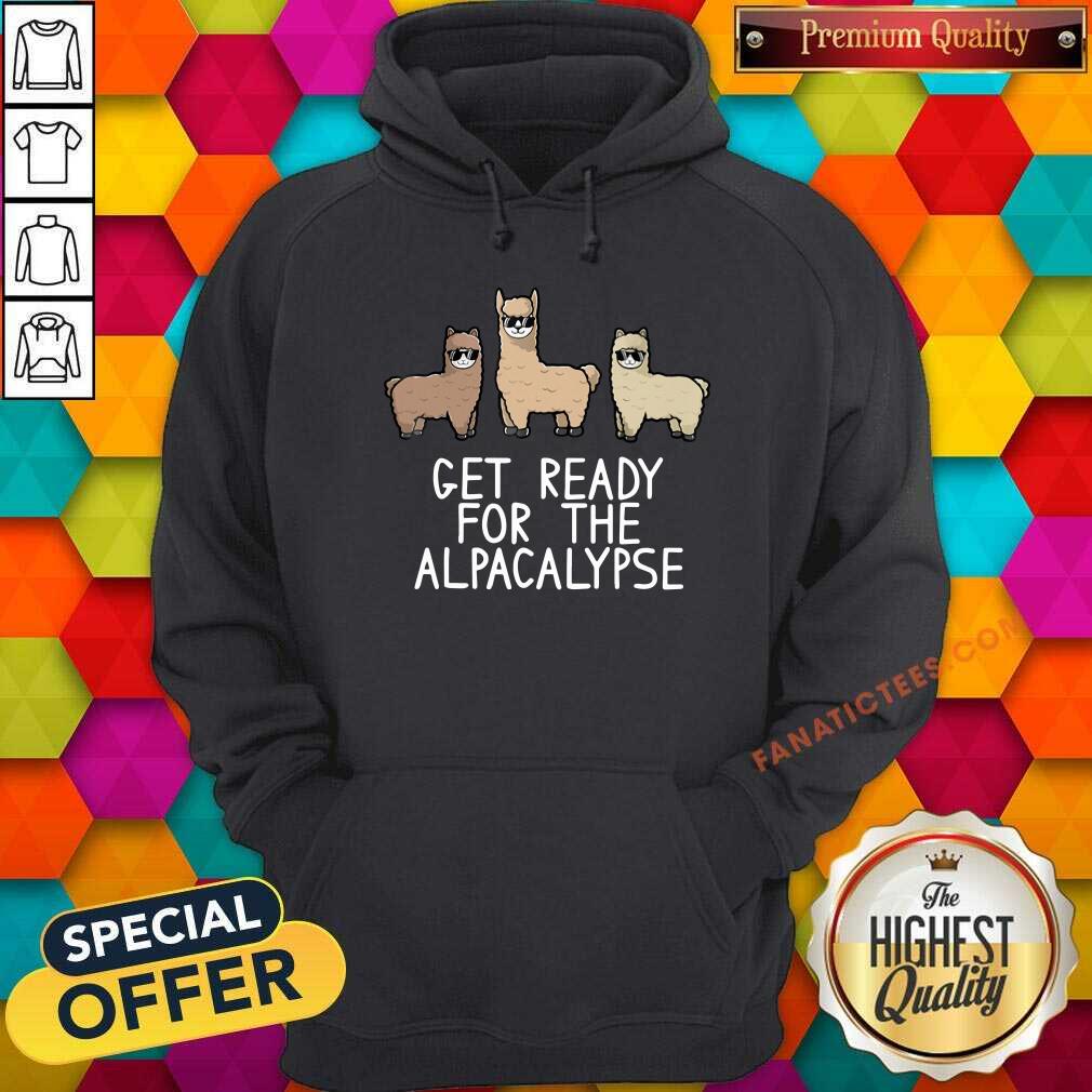Get Ready For The Alpacalypse Shirt