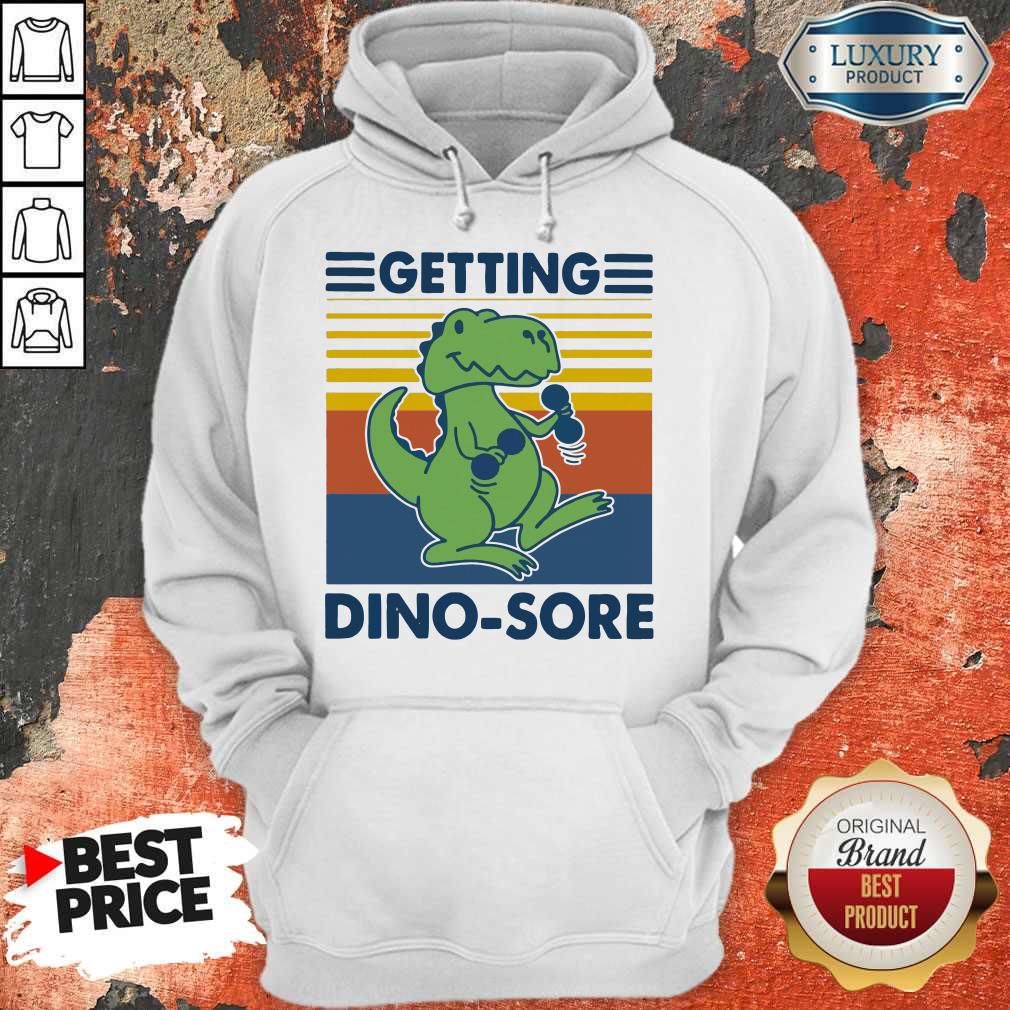 Getting Dino-sore T-rex Fitness Vintage Shirt