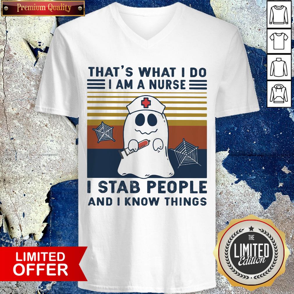 ghost-thats-what-i-do-i-am-a-nurse-i-stab-people-and-i-know-things-vintage-retro-v-neck.jpg