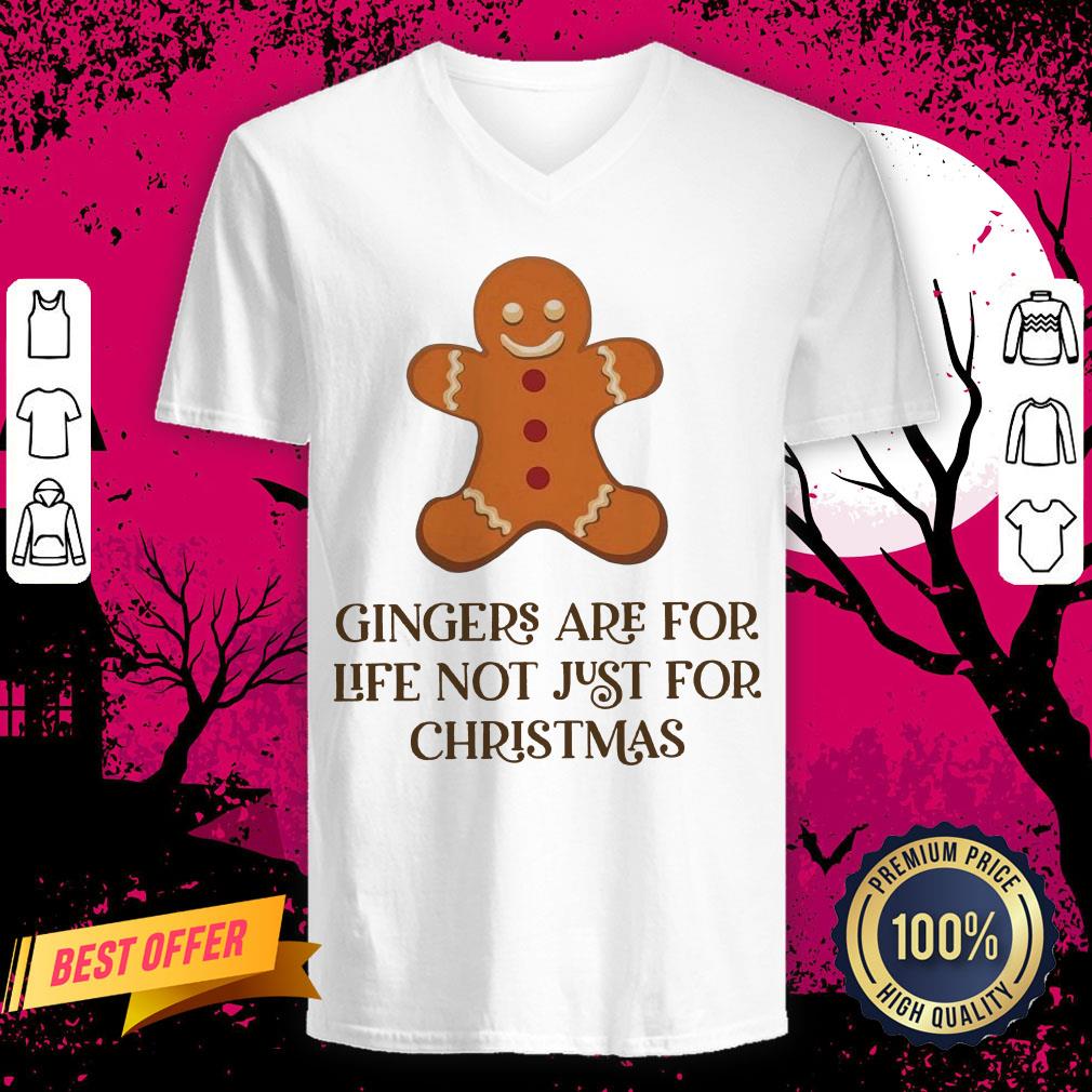 Gingers Are For Life Not Just For Christmas Shirt