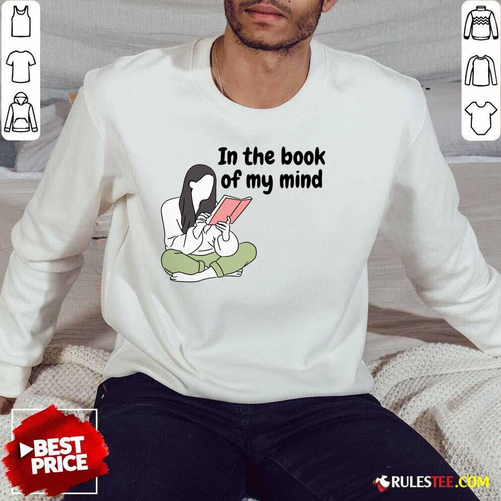 Girl In The Book Of My Mind Shirt