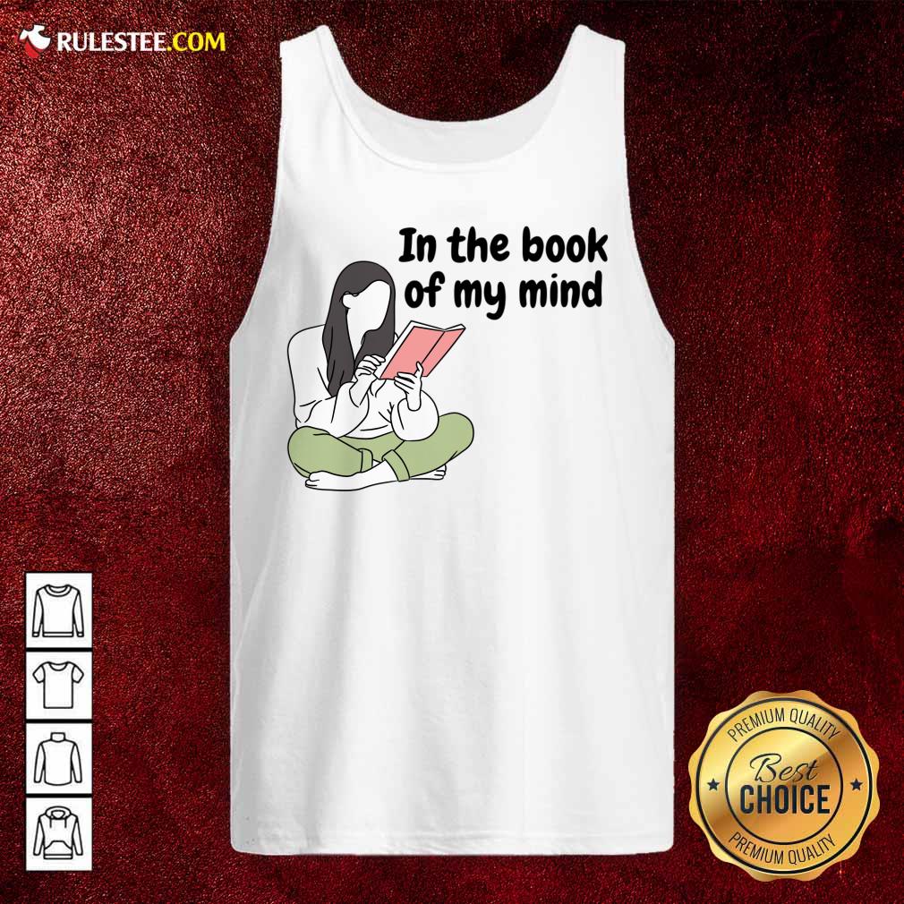 Girl In The Book Of My Mind Shirt