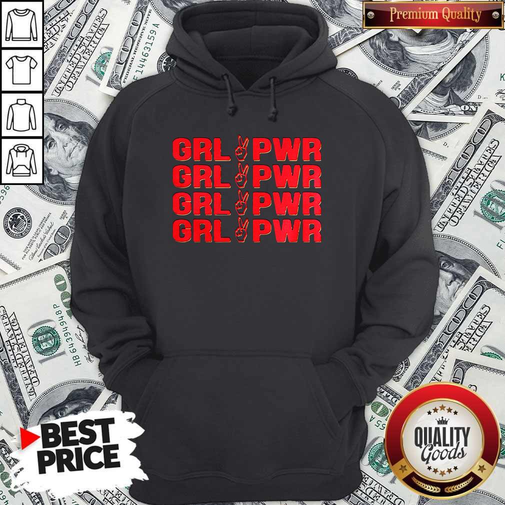 Girl Power Girl Power Shirt