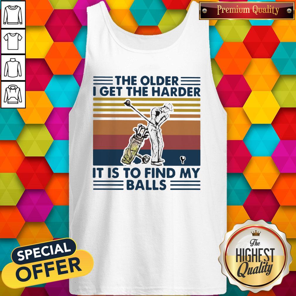 Golf The Older I Get The Harder It Is To Find My Balls Vintage Retro Shirt