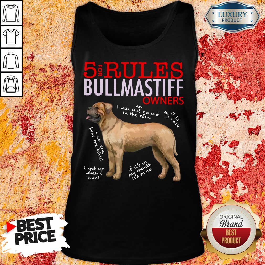 Good 5 Rules Bullmastiff Owners Shirt