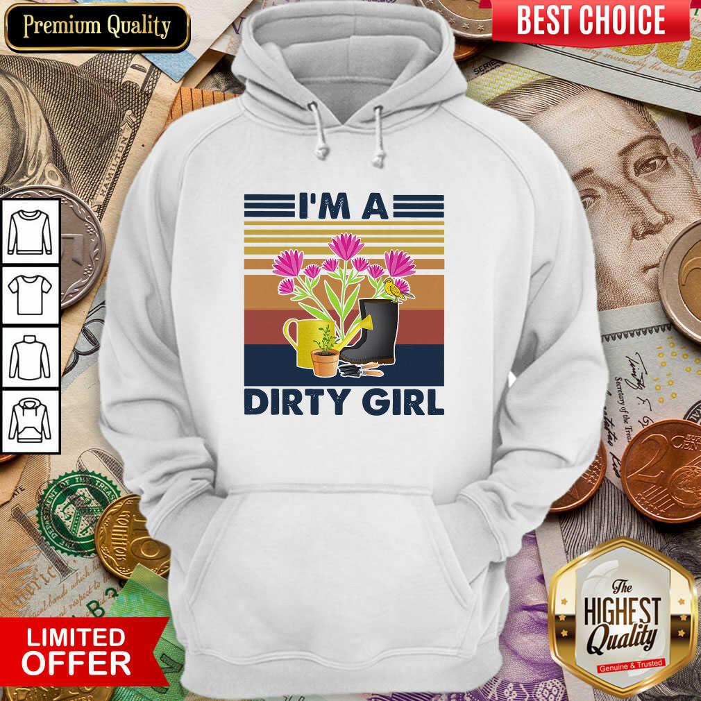 Good Bird Flower I’m A Dirty Girl Vintage Retro Shirt