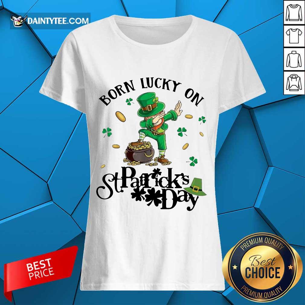 Good Born Lucky On St Patrick Day Birthday 123 Shirt