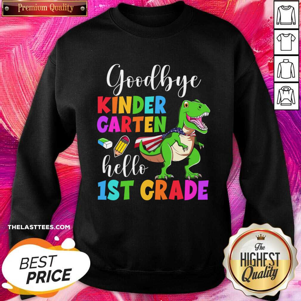 Good Bye Kinder Caten Hello 1st Grade Shirt