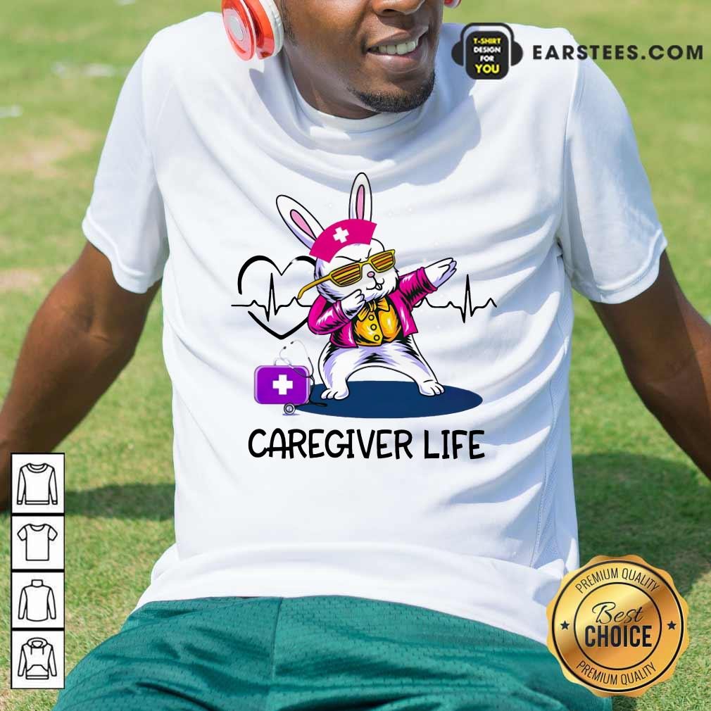 Good Caregiver Life Healthcare Nurses Shirt