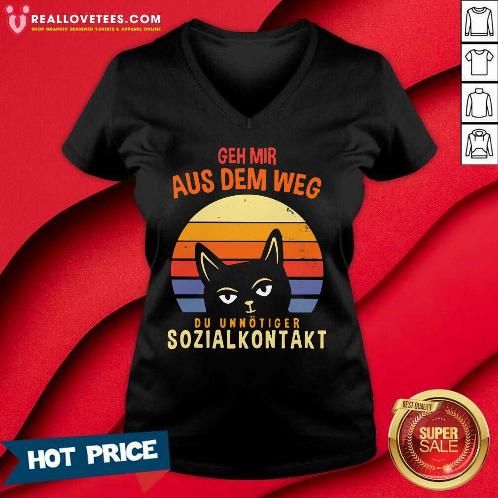 Good Cat Geh Mir Aus Dem Weg Du Unnötiger Sozialkontakt Shirt