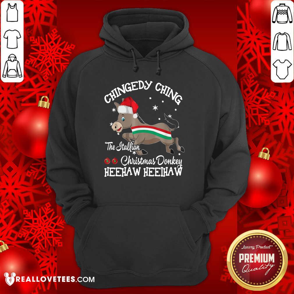 Good Chingedy Ching Dominick The Christmas Donkey Hee Haw Shirt